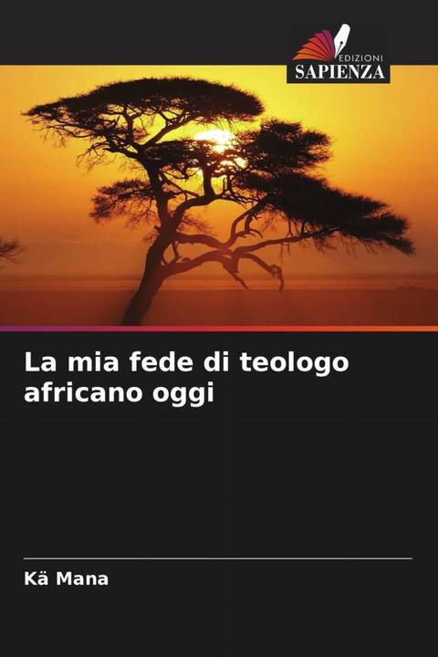 Immagine prodotto La mia fede di teologo africano oggi (Kä Mana, 2023)