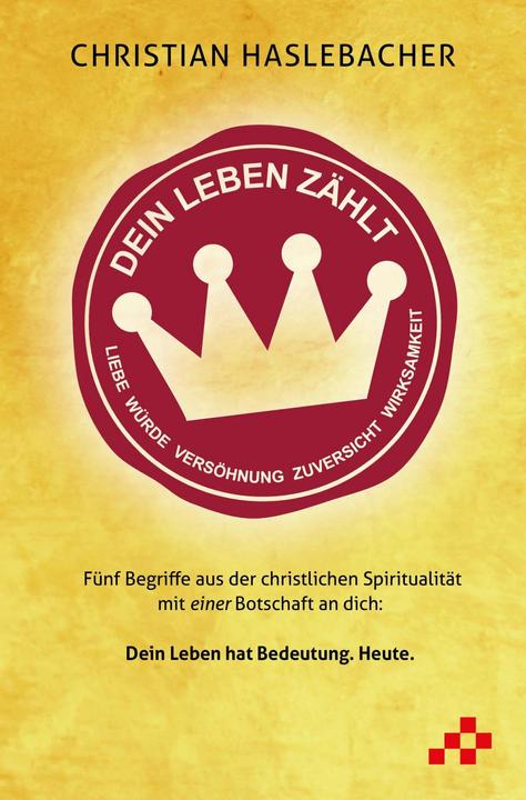 Produktbild Dein Leben zählt (Deutsch, Christian Haslebacher, 2025)