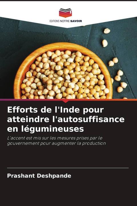 Produktbild Efforts de l'Inde pour atteindre l'autosuffisance en légumineuses (Deutsch, Prashant Deshpande, 2023)
