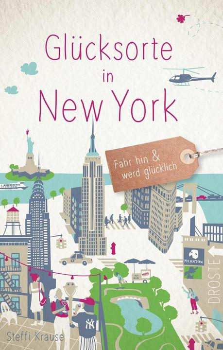 Produktbild Glücksorte in New York (Deutsch, Steffi Krause, 2022)