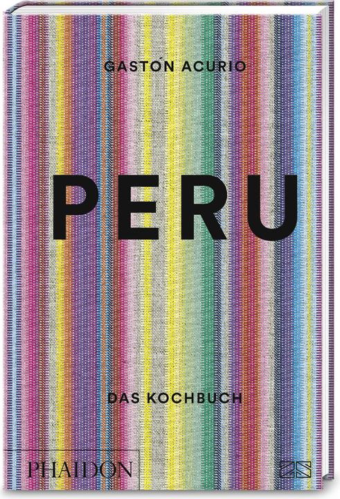 Actual product image Peru. Das Kochbuch (German, Gastón Acurio, 2019)