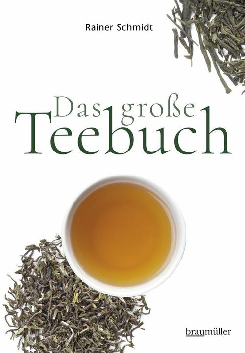 Produktbild Das grosse Teebuch (Deutsch, Rainer Schmidt, 2017)