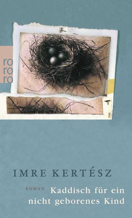 Produktbild Kaddisch für ein nicht geborenes Kind (Deutsch, Imre Kertész, 1999)