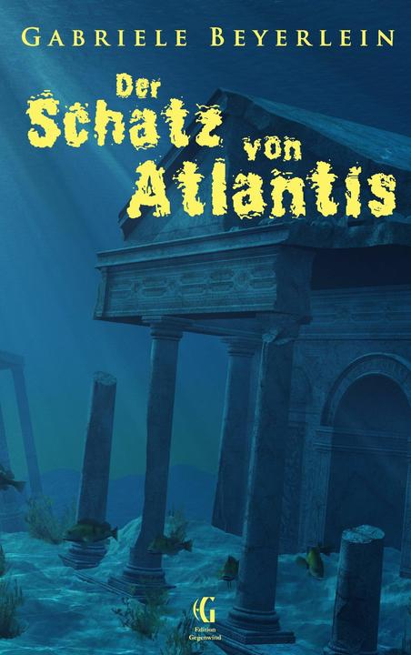 Produktbild Der Schatz von Atlantis (Deutsch, Gabriele Beyerlein, 2017)