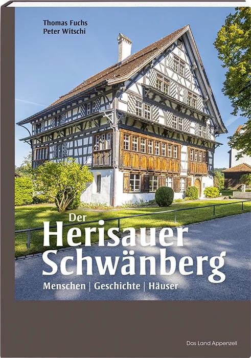 Produktbild Der Herisauer Schwänberg (Deutsch, Thomas Fuchs, Peter Witschi, 2022)