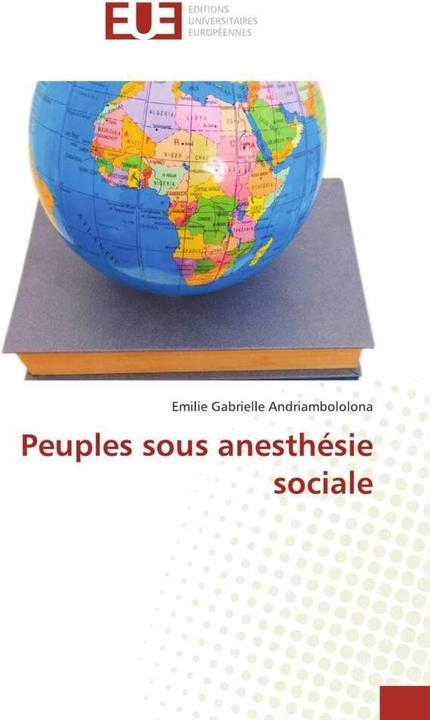 Image du produit Peuples sous anesthésie sociale (Emilie Gabrielle Andriambololona, 2023)