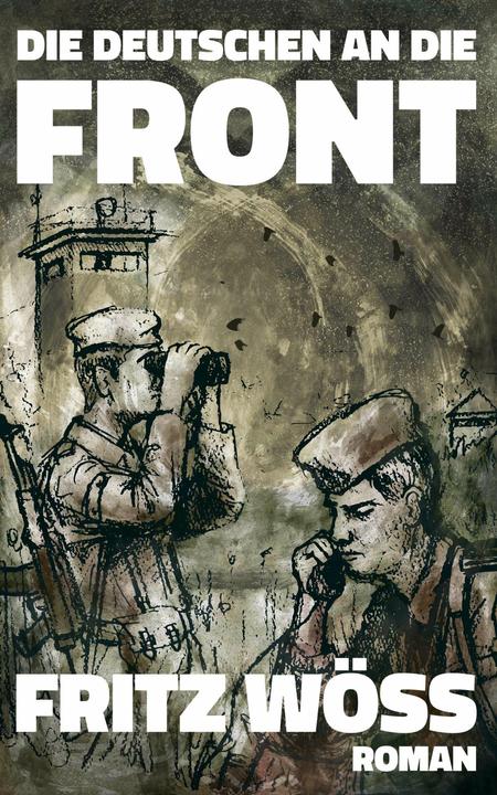 Immagine prodotto Tedeschi al fronte (Tedesco, Fritz Wöss, 2019)