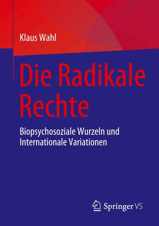 Produktbild Die Radikale Rechte (Deutsch, Klaus Wahl, 2023)