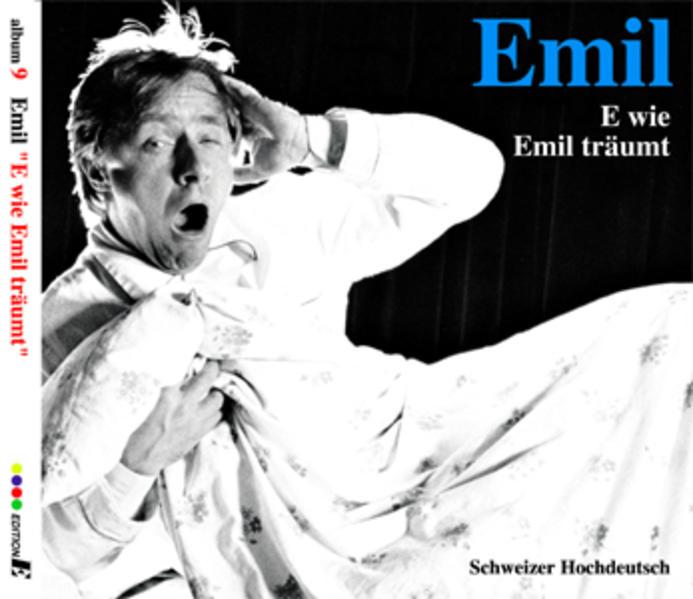 Produktbild Emil 09. E wie Emil träumt (Emil Steinberger, Deutsch)