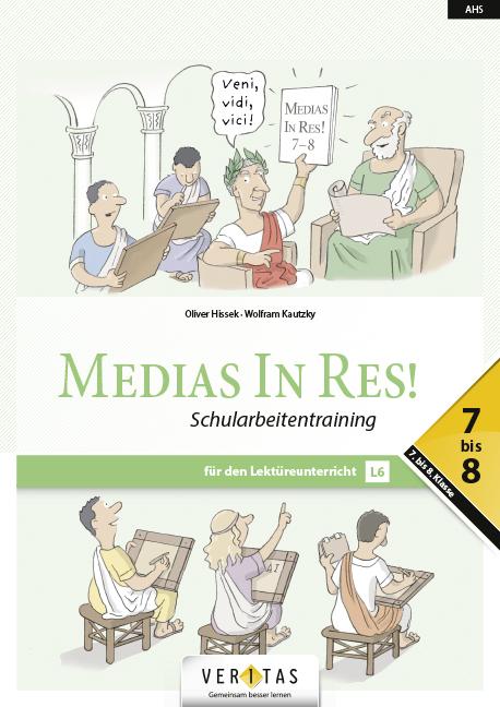 Produktbild Veritas Kautzky:Medias In Res! L6. 7-8 NEU Schu (Latein, 2022)