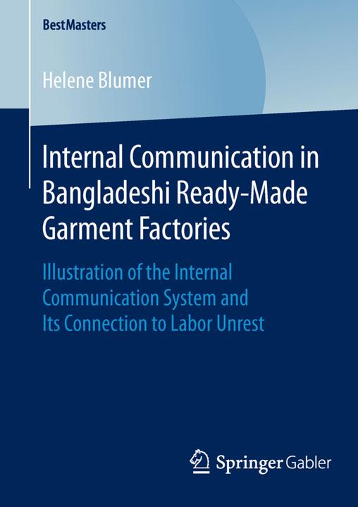 Produktbild Internal Communication in Bangladeshi Ready-Made Garment Factories (Helene Blumer, 2015)