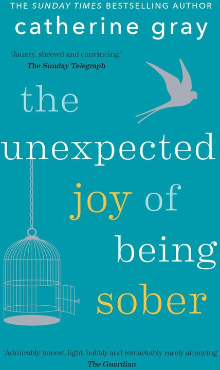 Produktbild Room05 The Unexpected Joy of Being Sober (Englisch, Gray Catherine, 2017)