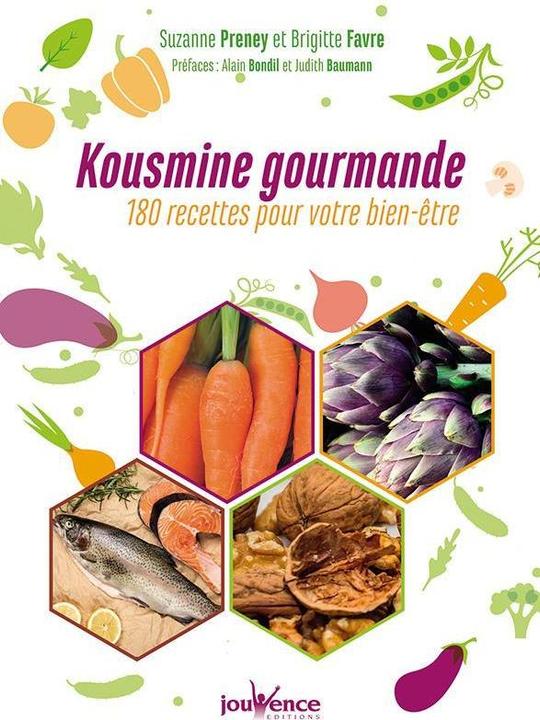Produktbild Kousmine gourmande : 180 recettes pour votre bien-être (Französisch, Preney Suzanne, Favre Brigitte, 2018)