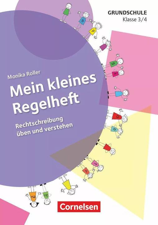 Actual product image Mein kleines Regelheft, Deutsch, Klasse 3/4, Rechtschreibung üben und verstehen, Arbeits (German, Monika Roller, 2023)