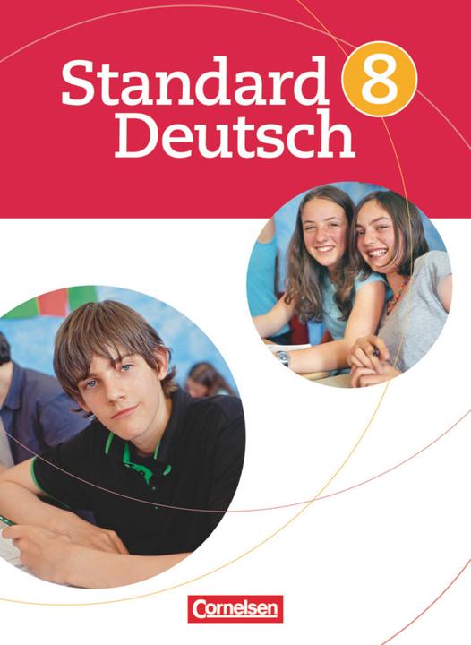 Produktbild Standard Deutsch 8. SJ. Schülerbuch (Deutsch, Bettina Lanwehr, Beate Karl, Martin König, Rosemarie Gerrmann-Malm, Alexandra Lange, Toka-Lena Rusnok, 2011)