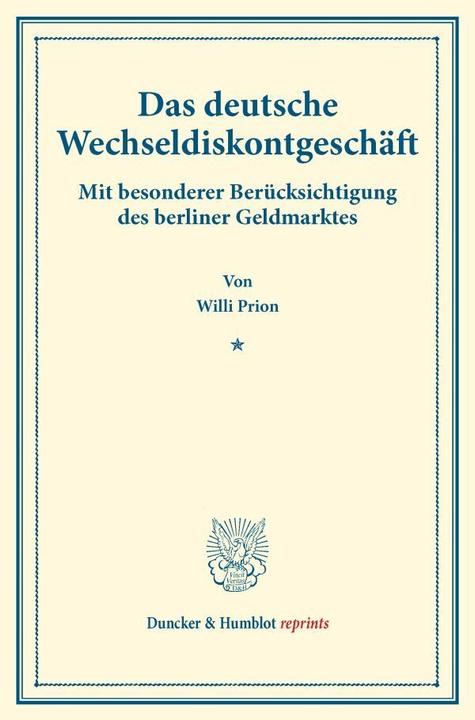 Produktbild Das deutsche Wechseldiskontgeschäft. (Deutsch, Willi Prion, 2017)
