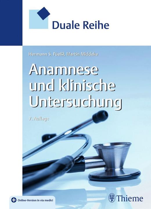 Duale Reihe Anamnese und Klinische Untersuchung (Tedesco, Hermann S. Füessl, Martin Middeke, 2022)