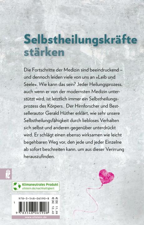 Produktbild Lieblosigkeit macht krank (Deutsch, Gerald Hüther, 2022)