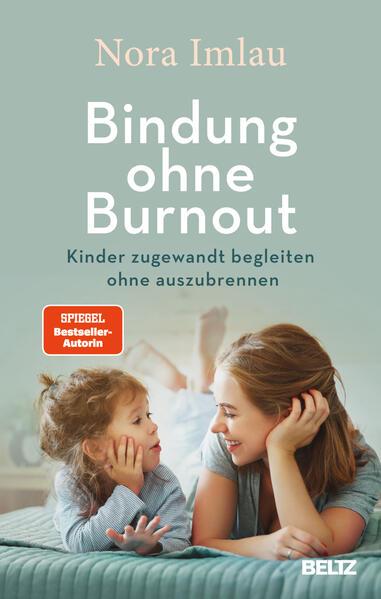 Produktbild Bindung ohne Burnout (Deutsch, Nora Imlau, 2024)
