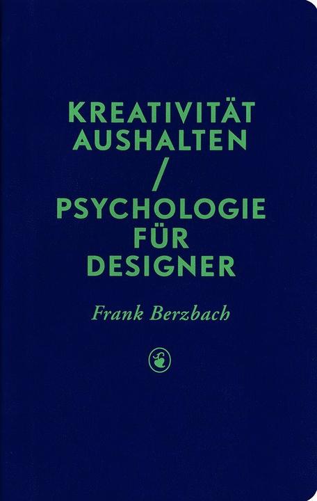 Produktbild Kreativität aushalten (Deutsch, Frank Berzbach, 2016)