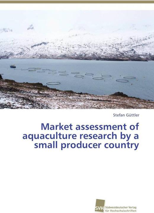 Produktbild Market assessment of aquaculture research by a small producer country (Stefan Güttler, 2013)