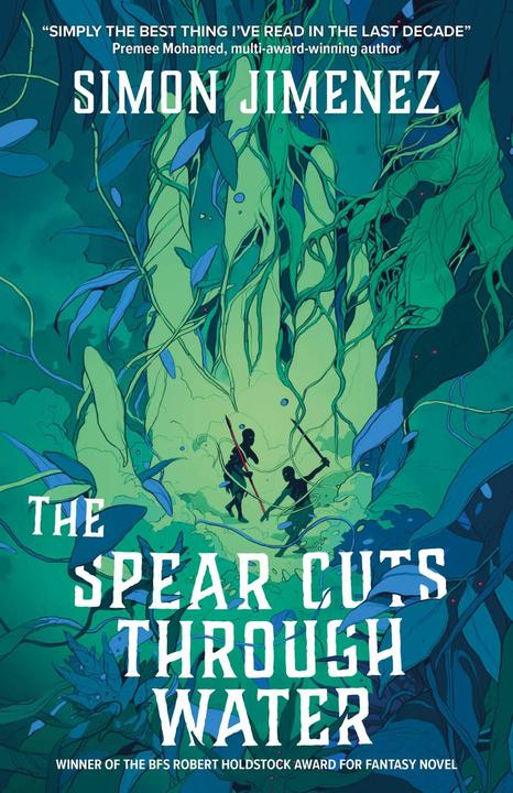 Produktbild The Spear Cuts Through Water (Englisch, Simon Jimenez, 2024)
