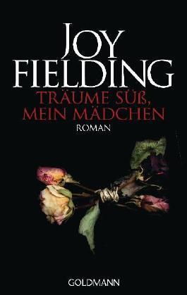 Dream sweetly my girl (German, Joy Fielding)