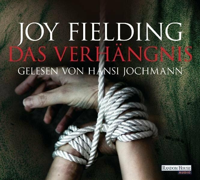 Produktbild Das Verhängnis (Joy Fielding, Hansi Jochmann, Kristian Lutze, Deutsch)