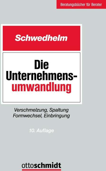 Produktbild Die Unternehmensumwandlung (Deutsch, Schwedhelm, Rolf Schwedhelm, Jens Stenert, 2023)