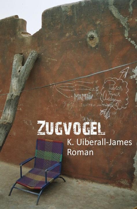 Produktbild Zugvogel (Deutsch, Karin Uiberall-James, 2018)