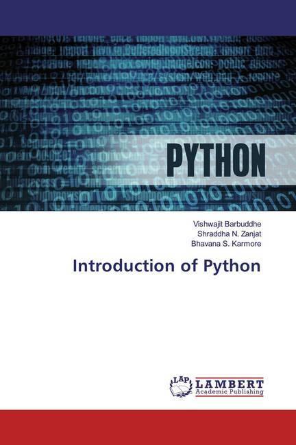 Image du produit Introduction of Python (Allemand, Shraddha N. Zanjat, Bhavana S. Karmore, Vishwajit Barbuddhe, 2020)