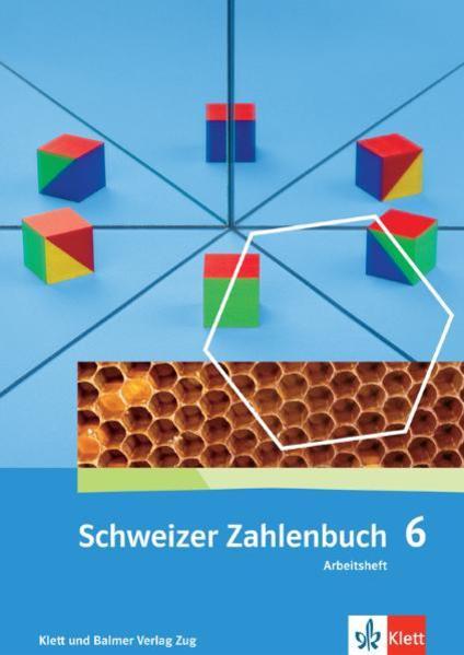 Produktbild Schweizer Zahlenbuch 6. Schuljahr. Arbeitsheft (Deutsch, Klett und Balmer Verlag, 2010)