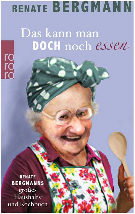 Actual product image Das kann man doch noch essen (German, Renate Bergman, 2017)