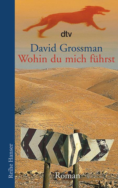 Image du produit Wohin du mich führst (Allemand, David Grossman, Vera Loos, Naomi Nir-Bleimling, 2003)