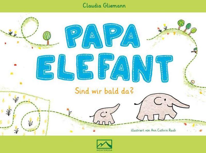 Papa Elefant (German, Claudia Gliemann, Ann Cathrin Raab, 2021)