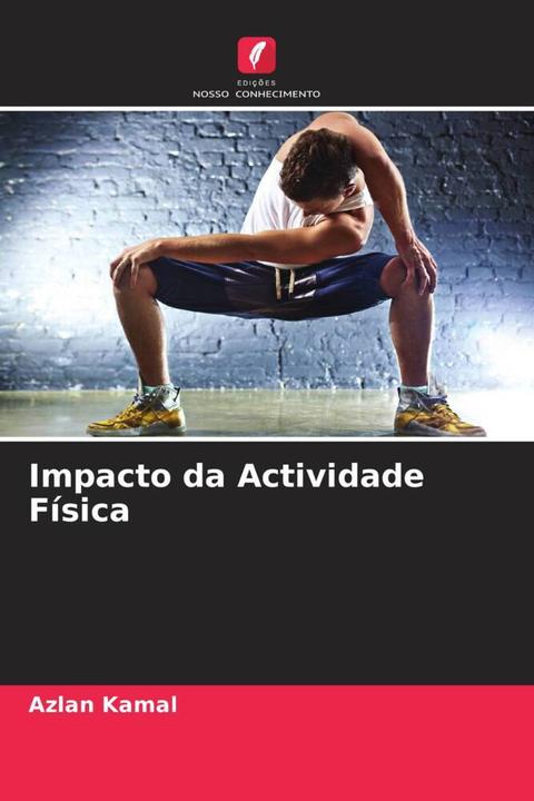 Image du produit Impacto da Actividade Física (Azlan Kamal, 2023)