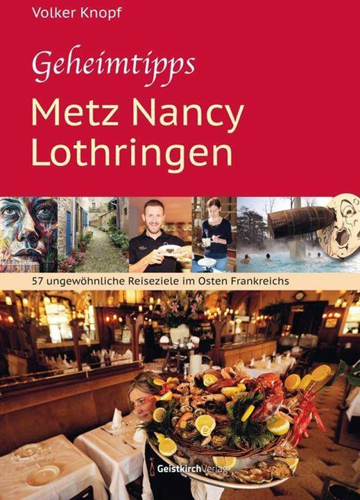 Image du produit Geheimtipps - Metz Nancy Lothringen (Allemand, Volker Knopf, 2024)