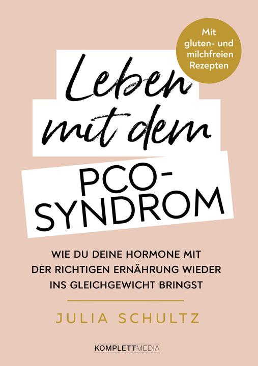 Produktbild Leben mit dem PCO-Syndrom (Deutsch, Julia Schultz, 2020)
