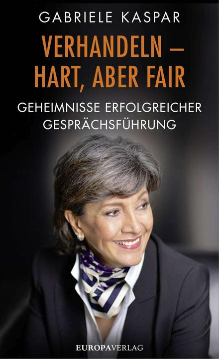 Verhandeln hart, aber fair (Tedesco, Gabriele Kaspar, 2016)