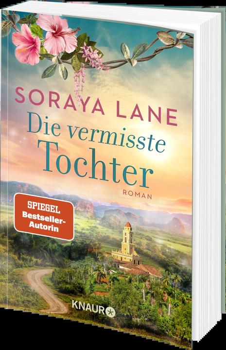 Produktbild Die vermisste Tochter (Deutsch, Sigrun Zühlke, Soraya Lane, 2023)