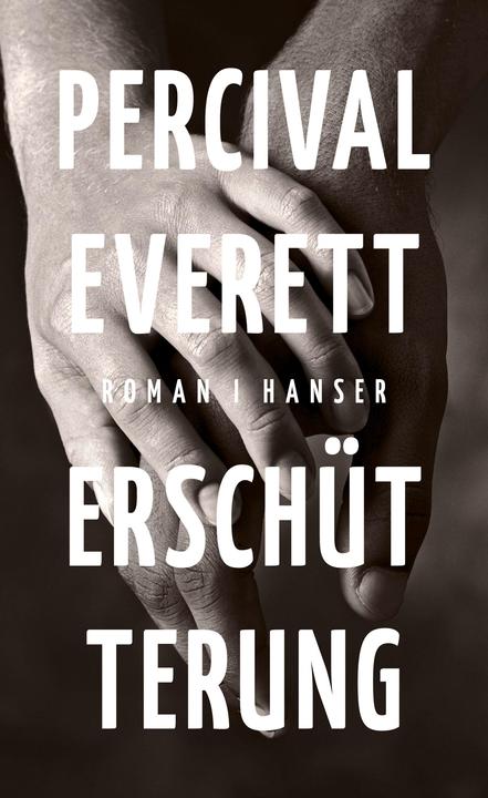 Actual product image Erschütterung (German, Percival Everett, 2022)