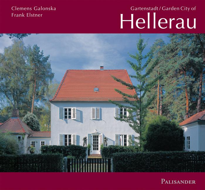 Produktbild Gartenstadt Hellerau. Garden City of Hellerau (Deutsch, Englisch, Frank Elstner, Clemens Galonska, 2007)