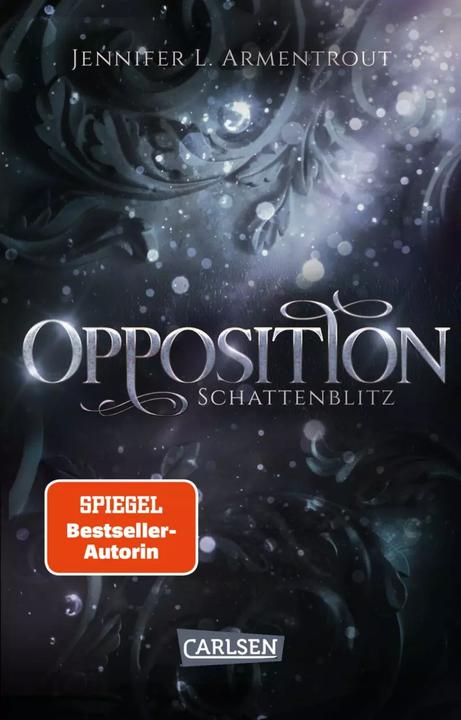 Produktbild Obsidian 5: Opposition. Schattenblitz (Deutsch, Jennifer L. Armentrout, Anja Malich, 2023)