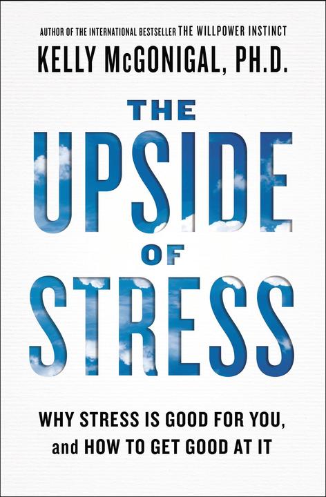 Produktbild The Upside of Stress (Englisch, Kelly McGonigal, 2016)