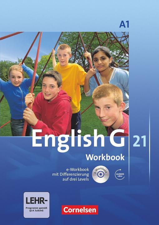 Produktbild English G 21. Ausgabe A1. Workbook mit CD-ROM (e-Workbook) und CD (Deutsch, Jennifer, Seidl, 2007)