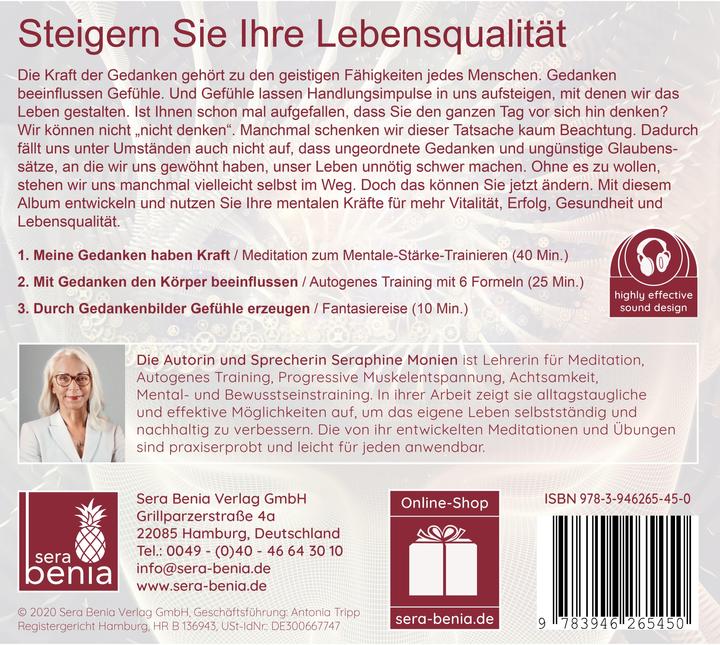 Nährwerte und Zutaten Die Kraft der Gedanken - Positiv denken lernen und bewusst leben durch Achtsamkeitsmeditation / (Seraphine Monien, Sera Benia, Deutsch)