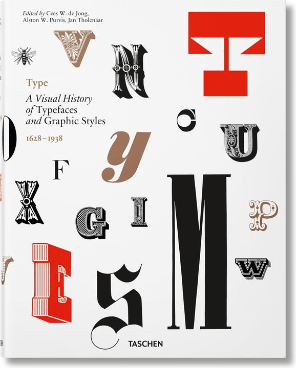 Produktbild Type. A Visual History of Typefaces & Graphic Styles (Deutsch, Französisch, Englisch, Alston W. Purvis, Jan Tholenaar, Cees W. de Jong, 2017)