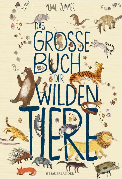 Produktbild Das grosse Buch der wilden Tiere (Deutsch, Yuval Zommer, Cornelia Panzacchi, 2017)