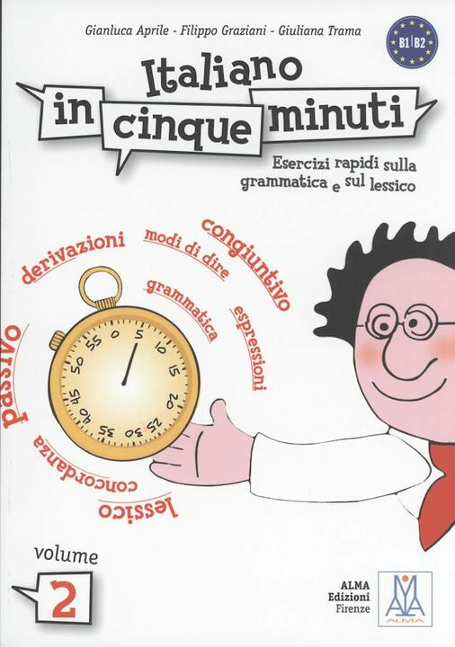 Actual product image Italiano in cinque minuti 2. Übungsbuch (German, Gianluca Aprile, Filippo Graziani, Giuliana Trama, 2009)