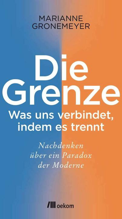 Produktbild Die Grenze (Deutsch, Marianne Gronemeyer, 2018)